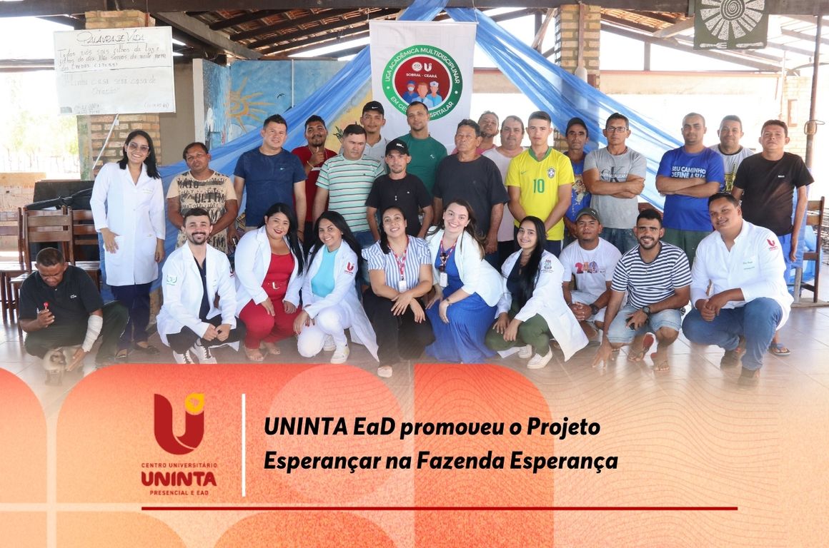 UNINTA EaD promoveu o Projeto Esperançar na Fazenda Esperança