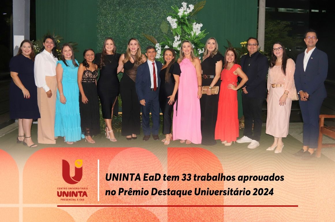 UNINTA EaD tem 33 trabalhos aprovados no Prêmio Destaque Universitário 2024