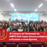 III Colóquio de Fisioterapia do UNINTA EaD inspira futuros profissionais e dá posse a novos ligantes