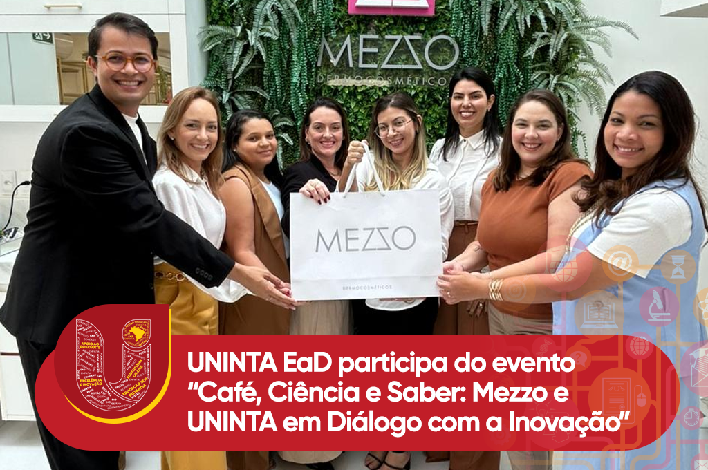 UNINTA EaD participa do evento “Café, Ciência e Saber: Mezzo e UNINTA em Diálogo com a Inovação”
