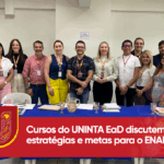 Cursos do UNINTA EaD discutem estratégias e metas para o ENADE