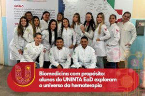 Biomedicina com propósito: alunos do UNINTA EaD exploram o universo da hemoterapia
