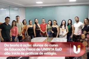 Da teoria à ação: alunos do curso de Educação Física do UNINTA EaD dão início às práticas de estágio
