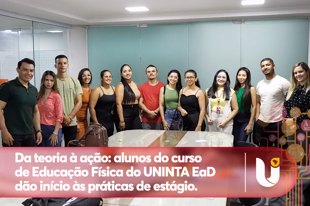 Da teoria à ação: alunos do curso de Educação Física do UNINTA EaD dão início às práticas de estágio